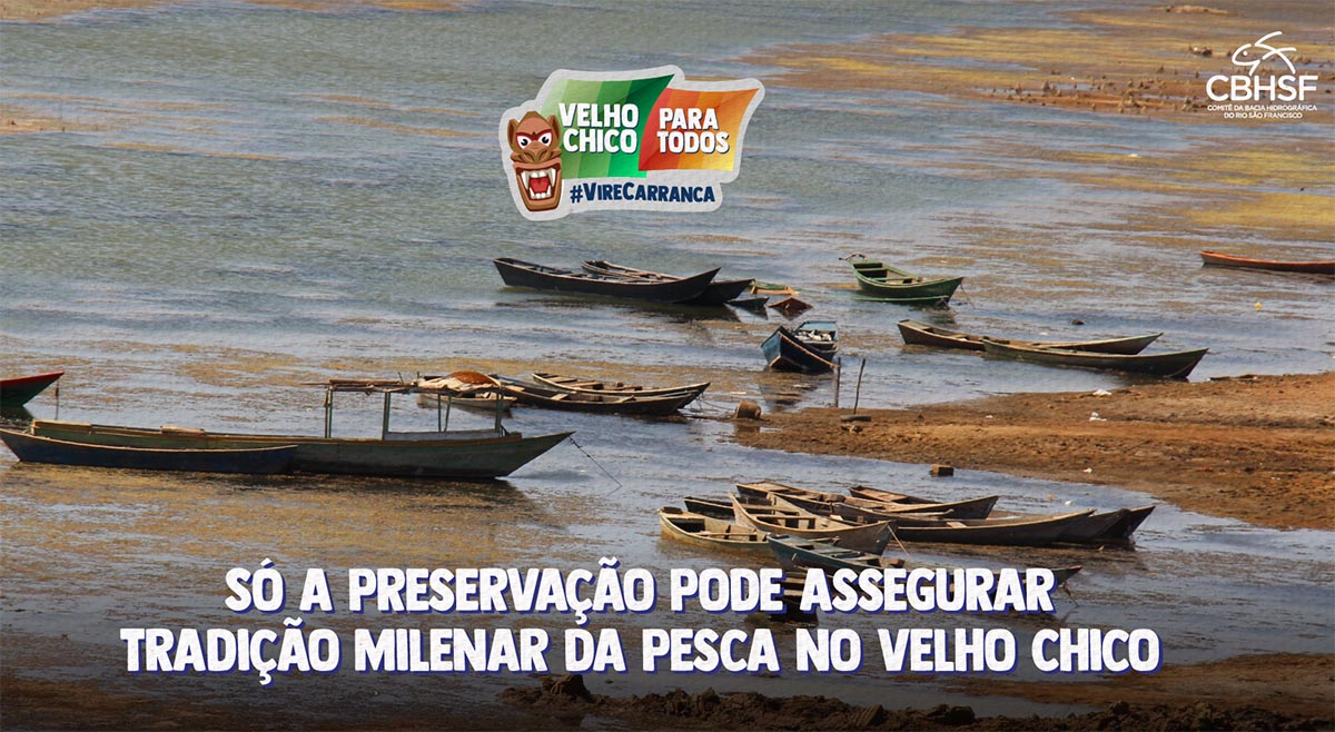 So A Preservacao Pode Assegurar Tradicao Milenar Da Pesca No Velho Chico Cbhsf Cbhsf Comite Da Bacia Hidrografica Do Rio Sao Francisco